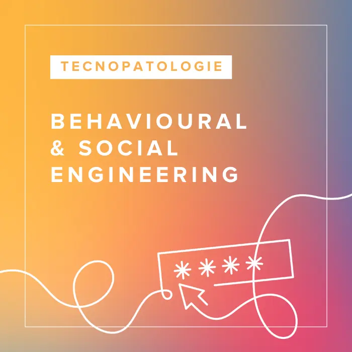 Corso FAD in Behavioural & Social Engineering
