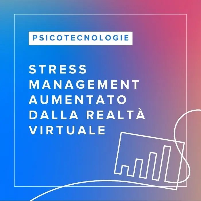 Corso FAD in Stress Management Aumentato dalla Realtà Virtuale