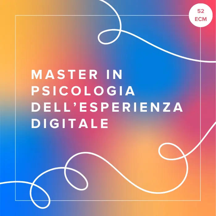 Master FAD in Psicologia dell'Esperienza Digitale
