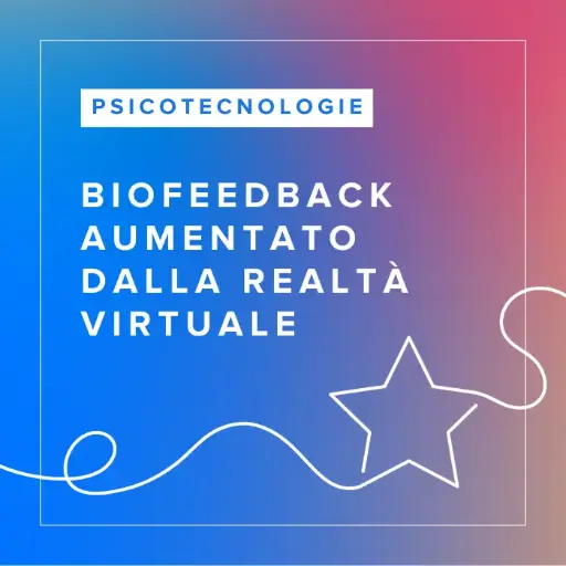 [ATC.ABV.IT] Corso FAD in Biofeedback Aumentato dalla Realtà Virtuale