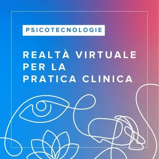 [ATC.CPV.IT] Pacchetto corsi FAD "Realtà Virtuale per la Pratica Clinica"
